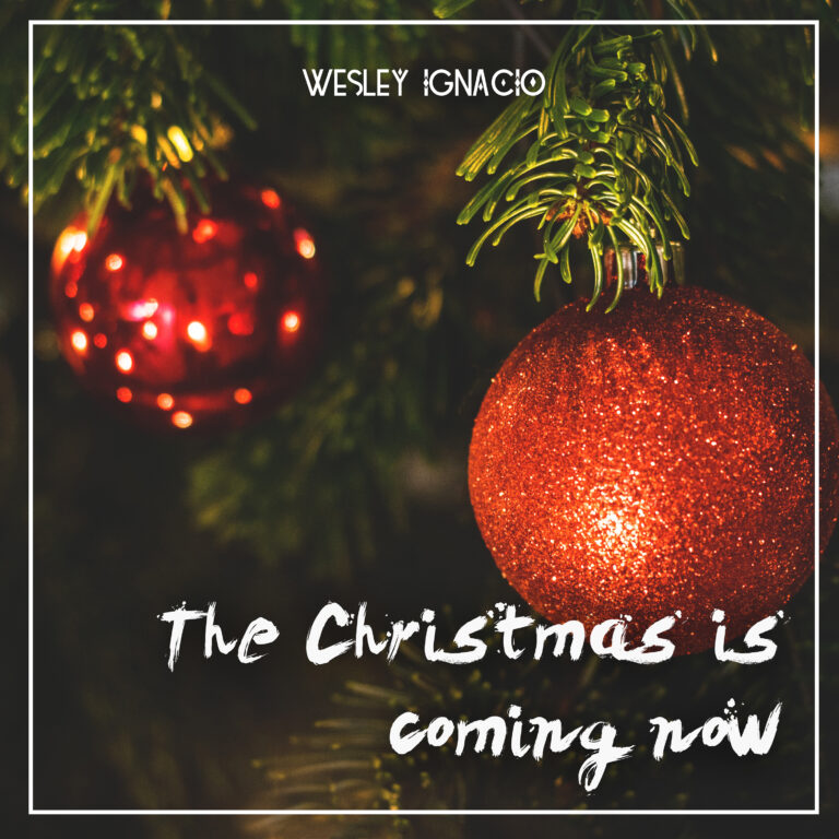 The Christmas is Coming Now