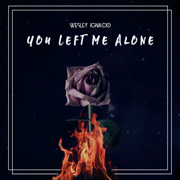 You Left me Alone